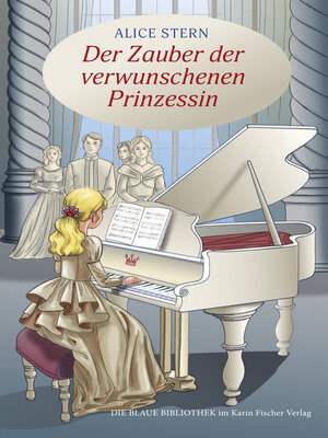 cover image of Der Zauber der verwunschenen Prinzessin